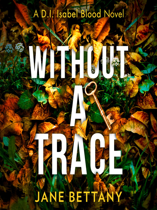 Title details for Without a Trace by Jane Bettany - Available